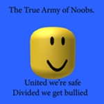 The True Army Of Noobs.