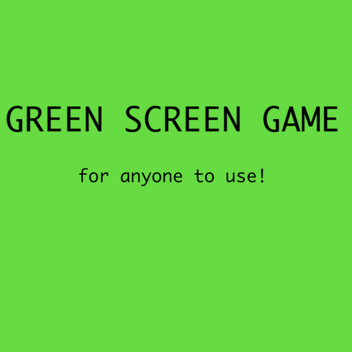 Green Screen Game