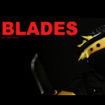 BLADES [BETA]