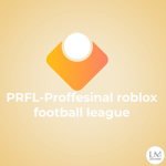 PRFL-Proffesinal roblox football league