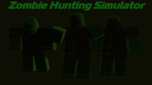 [UPDATE 1] Zombie Hunting Simulator