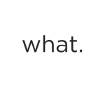 what. Development