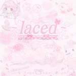 ~ laced.