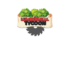 Lumber Mill Tycoon 2