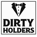Dirty Holders
