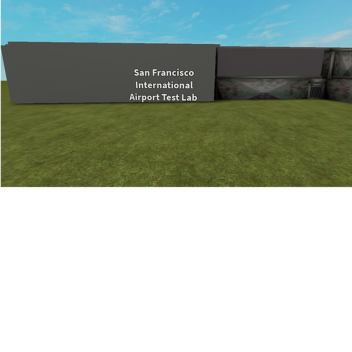 San Francisco International Airport Test Lab