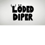 loded diper fan club