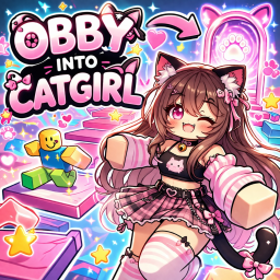 Obby into Catgirl [NEW]