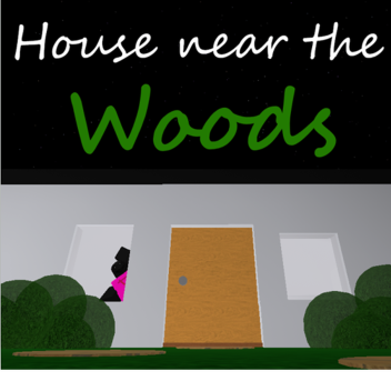 House Near The Woods CLASSIC