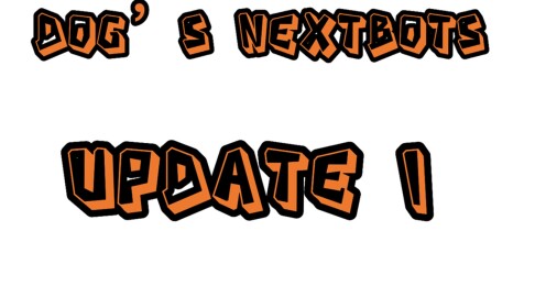 Dog's Nextbots!