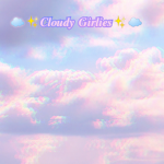Cloudy Girlies