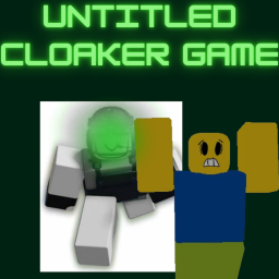 Untitled Cloaker Game