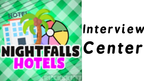 Nightfalls Hotel Interview Center V2