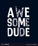 cool dudes awsome