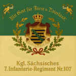 Kgl. Sächsisches 7. Infantry-Regiment Nr. 107