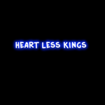{HLK} Heart less Kings