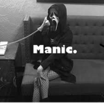 Manic.