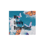 My Lovely Butterflies!