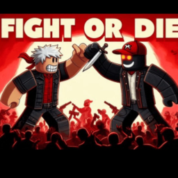 Fight Or DIE!