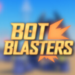 Bot Blasters [NOT YET RELEASED]