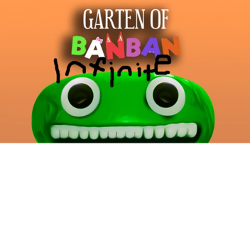 GARTEN OF BAN BAN* MEGA *UPDATE*