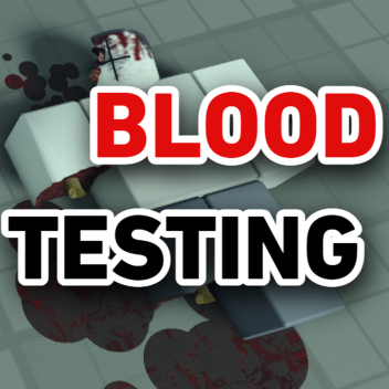 🩸 Blood Testing