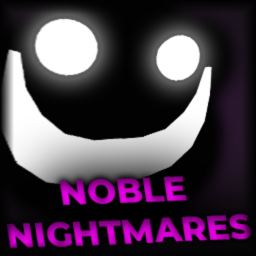 Noble Nightmares Pre Alpha