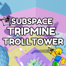Subspace Tripmine Troll Tower