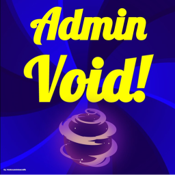 Admin Void!