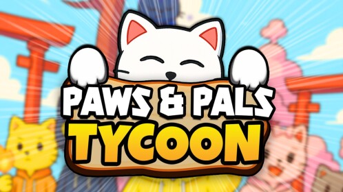 🐾Paws & Pals Tycoon🐾
