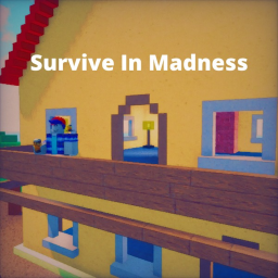 Survive In Madness