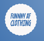 Funny AF Clothing