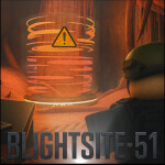 BLIGHTSITE-51 [DEMO] • [Pre-Alpha v1.6.0]