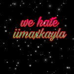 we hate iiMxkayle