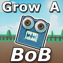 Grow A BoB  [BETA]