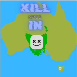 Kill NPCS in Tasmania[VIP UPDATE]