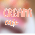 ~ Cream Cafe ~