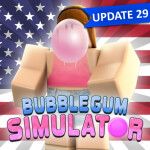 [🚨 UPDATE 29 🚨] OG Bubble Gum Simulator