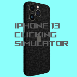 Iphone 13 Clicking Simulator