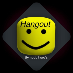 noob hangout (Lost in time)