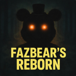Fazbear's Reborn [NEW]
