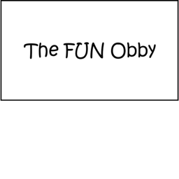 The Fun Obby [read description before playing]