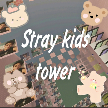 Tower Stray Kids