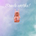 Brush Works!