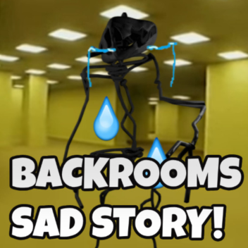 Storia triste di Backrooms, bullismo e lacrime tristi 