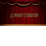 A Fools Theatre