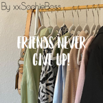 Friends never give up