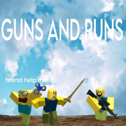 GUNS AND RUNS ARENA
