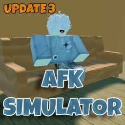 afk simulator [NEW UPDATE👀]