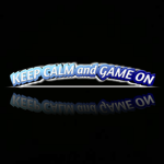 Keep calm and game on :)